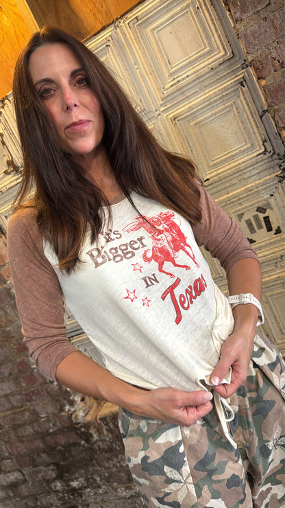 It's Bigger in Texas Raglan Tee